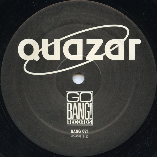 Quazar - Last Train To Paradise | Go Bang! Records (BANG 021) - 3 Quazar - Last Train To Paradise | Go Bang! Records (BANG 021) - 3
