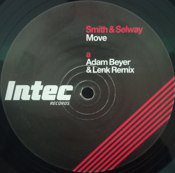 Smith & Selway - Move | Intec Records (INTEC18) - 3