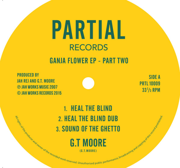 G.T. Moore - Ganja Flower EP 2 | Partial Records (PRTL 10009) - 2