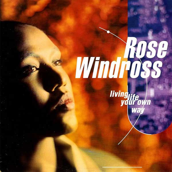 Rose Windross - Living Life Your Own Way | Acid Jazz (JAZID 37T) - main Rose Windross - Living Life Your Own Way | Acid Jazz (JAZID 37T) - main