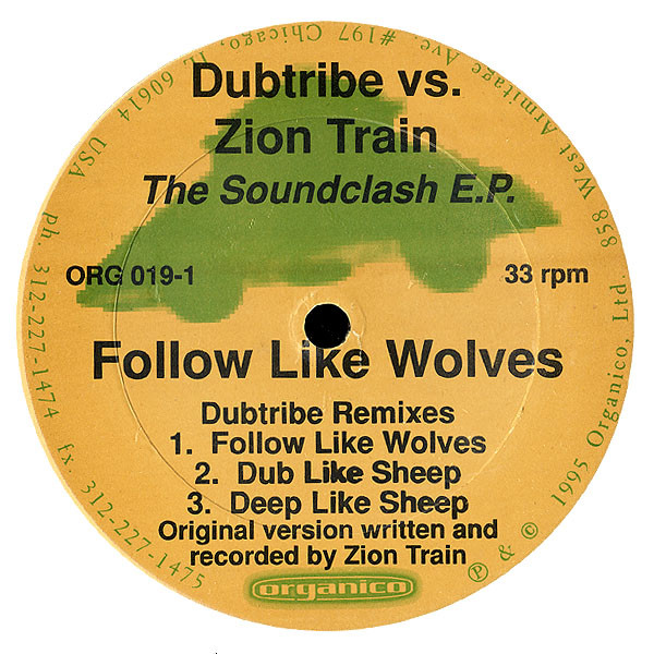 Dubtribe Sound System vs. Zion Train - The Soundclash E.P. | Organico (ORG 019-1) - main Dubtribe Sound System vs. Zion Train - The Soundclash E.P. | Organico (ORG 019-1) - main