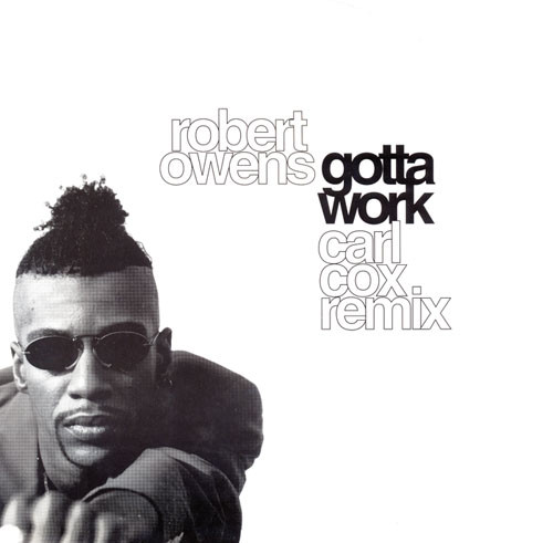 Robert Owens - Gotta Work | Freetown Inc (FTI 10 R)