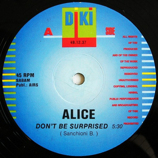 Alice - Don't Be Surprised | DiKi Records (DIKI 49.12.37) - main Alice - Don't Be Surprised | DiKi Records (DIKI 49.12.37) - main