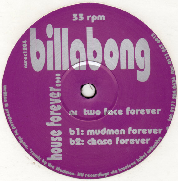 Billabong - House Forever.... | NU recordings (nurec1204) - main