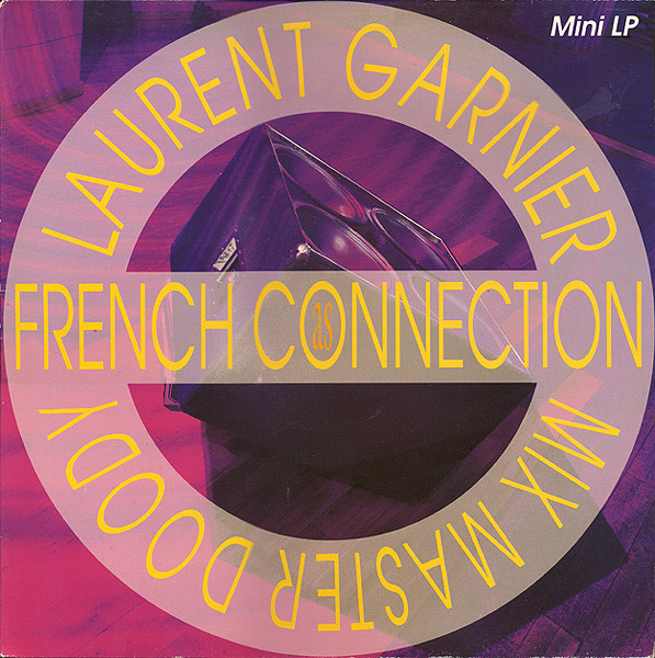 Laurent Garnier & Mix Master Doody - As French Connection | Fnac Music Dance Division (591037) - main