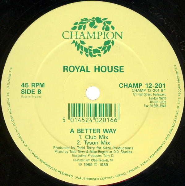 Todd Terry Presents Royal House - A Better Way | Champion (CHAMP 12 201) - 4 Todd Terry Presents Royal House - A Better Way | Champion (CHAMP 12 201) - 4