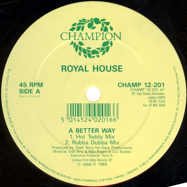 Todd Terry Presents Royal House - A Better Way | Champion (CHAMP 12 201) - 3 Todd Terry Presents Royal House - A Better Way | Champion (CHAMP 12 201) - 3