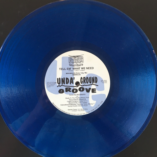 Drum Warriors - Tell Em' What We Need | Unda' Ground Groove (UNG-996) - 3