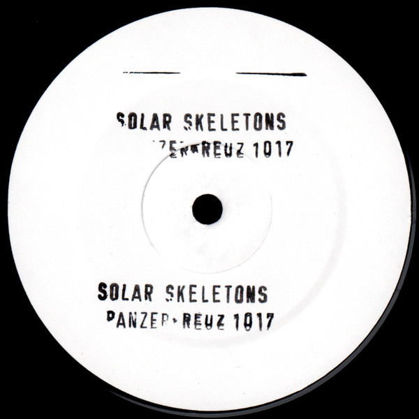 Solar Skeletons - Ex-Stasi | Panzerkreuz Records (Panzerkreuz 1017) Solar Skeletons - Ex-Stasi | Panzerkreuz Records (Panzerkreuz 1017)