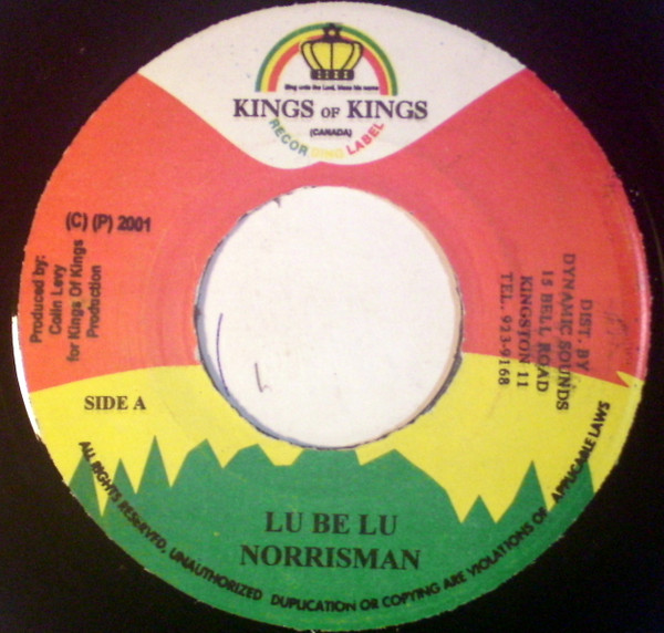 Norris Man , Iley Dread - Lu Be Lu / Carry The Cross | Kings of Kings (none) - main