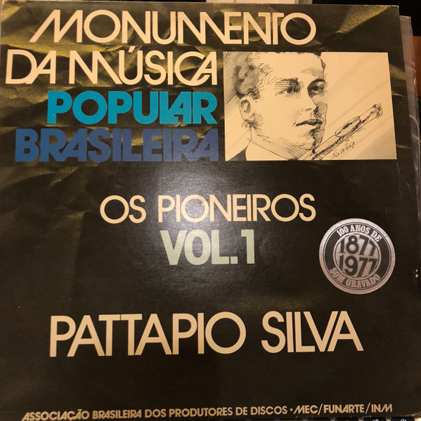 Monumento Da Música Popular Brasileira - Os Pioneiros Vol. 1 - Pattapio Silva