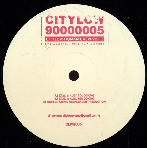 F.T.G. & Alex Tea - Citylow Human Crew Vol.1 | Citylow Records (CWL#005) - main F.T.G. & Alex Tea - Citylow Human Crew Vol.1 | Citylow Records (CWL#005) - main
