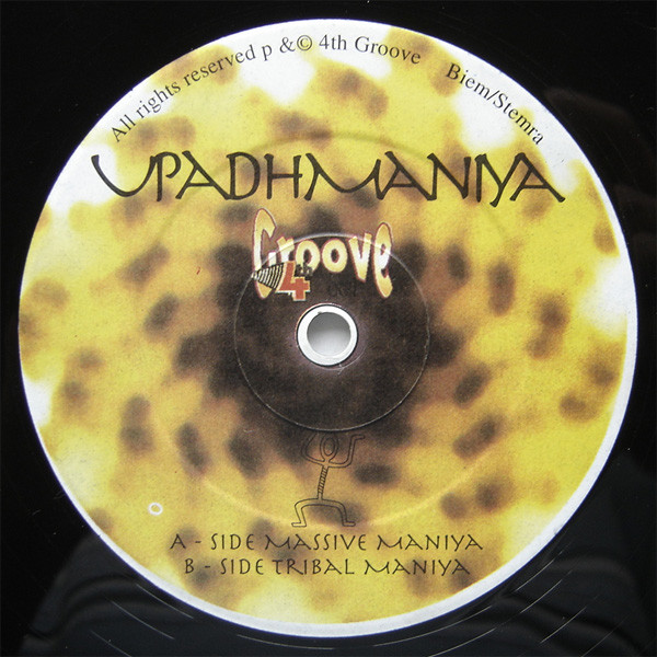 Upadhmaniya - Massive Maniya | 4th Groove (4th groove 001)