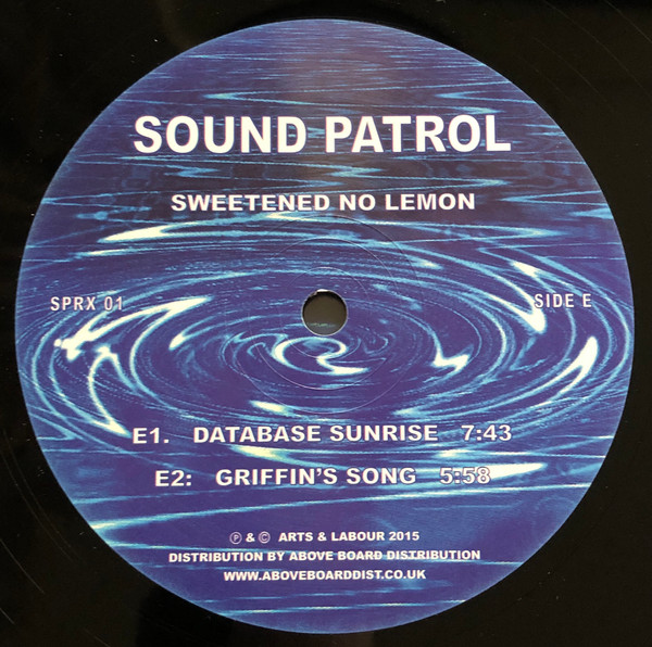 Sound Patrol - Sweetened - No Lemon | Arts And Labour (SPRX01) - 7 Sound Patrol - Sweetened - No Lemon | Arts And Labour (SPRX01) - 7