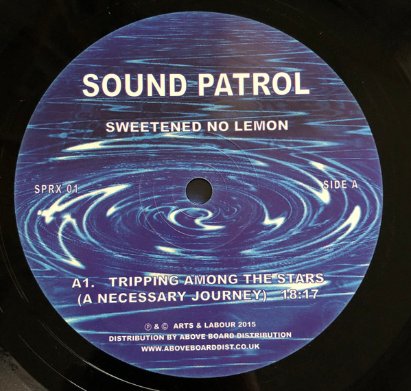 Sound Patrol - Sweetened - No Lemon | Arts And Labour (SPRX01) - 3 Sound Patrol - Sweetened - No Lemon | Arts And Labour (SPRX01) - 3
