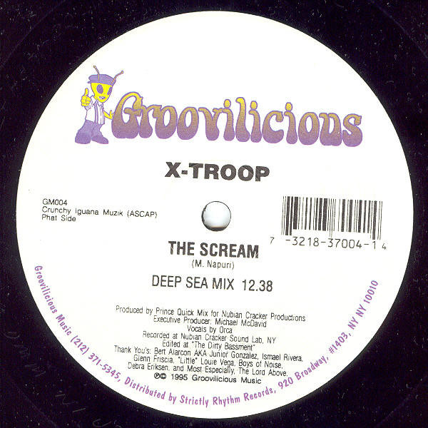 X-Troop - The Scream | Groovilicious (GM 004)