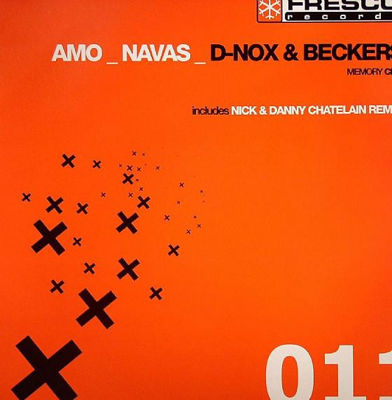 Amo_Navas _ D-Nox & Beckers - Memory Cell | Fresco Records (FRE011) - 2