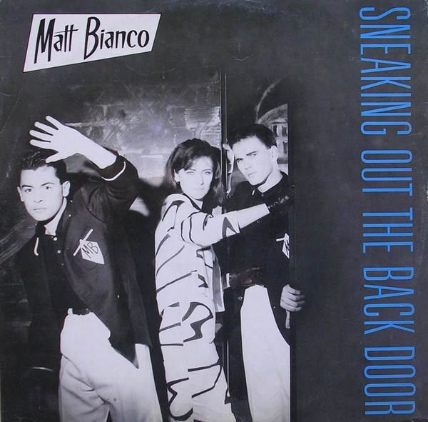 Matt Bianco - Sneaking Out The Back Door | WEA (24 9459-0) - main