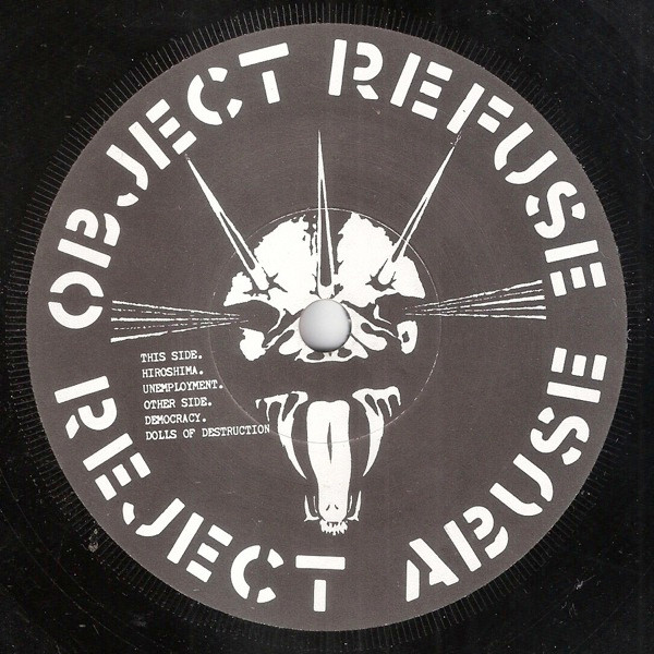 Dirt - Object Refuse Reject Abuse | Crass Records (321984/6) - 3