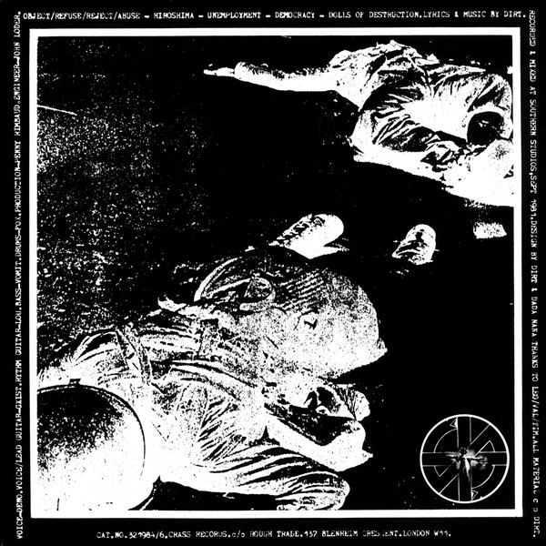 Dirt - Object Refuse Reject Abuse | Crass Records (321984/6) - 2