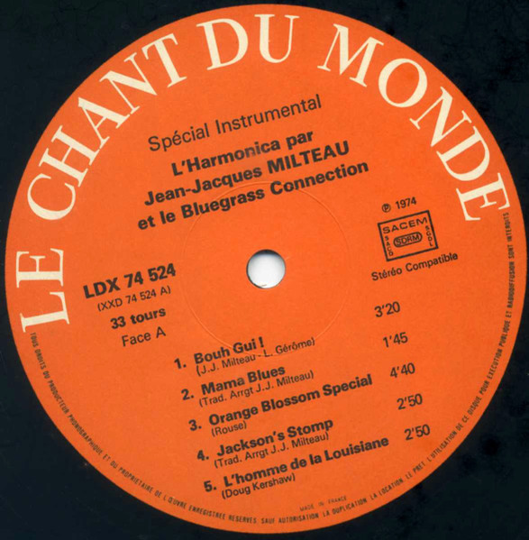 Jean-Jacques Milteau & Le Bluegrass Connection - L'Harmonica | Le Chant Du Monde (LDX 74524) - 3 Jean-Jacques Milteau & Le Bluegrass Connection - L'Harmonica | Le Chant Du Monde (LDX 74524) - 3