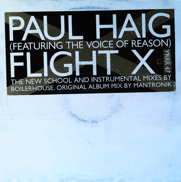 Paul Haig Featuring The Voice Of Reason - Flight X | Circa (YRRR 47) - 3 Paul Haig Featuring The Voice Of Reason - Flight X | Circa (YRRR 47) - 3