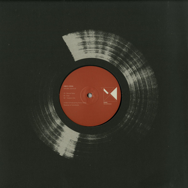 Enrico Sedda - Natural Delay EP | Mama Recordings (MAMA001) - main