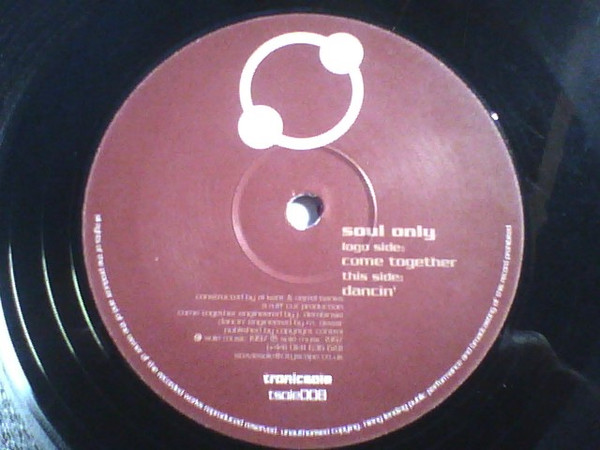 Soul Only - Come Together / Dancin' | Tronicsole (tsole008)