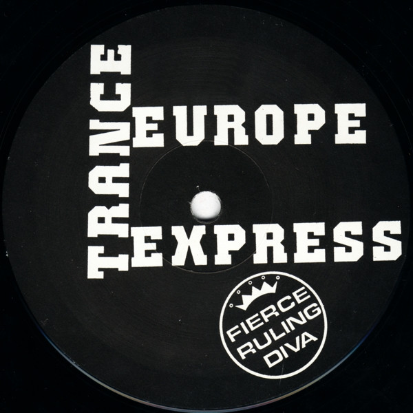 Fierce Ruling Diva - Trance Europe Express | Lower East Side Records (LES 013) - 3 Fierce Ruling Diva - Trance Europe Express | Lower East Side Records (LES 013) - 3