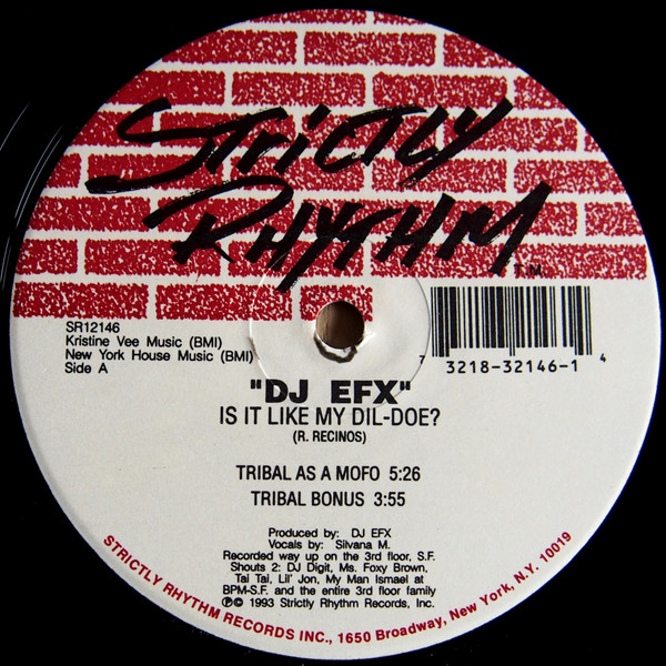 DJ EFX - Is It Like My Dil-Doe? | Strictly Rhythm (SR12146) - main DJ EFX - Is It Like My Dil-Doe? | Strictly Rhythm (SR12146) - main