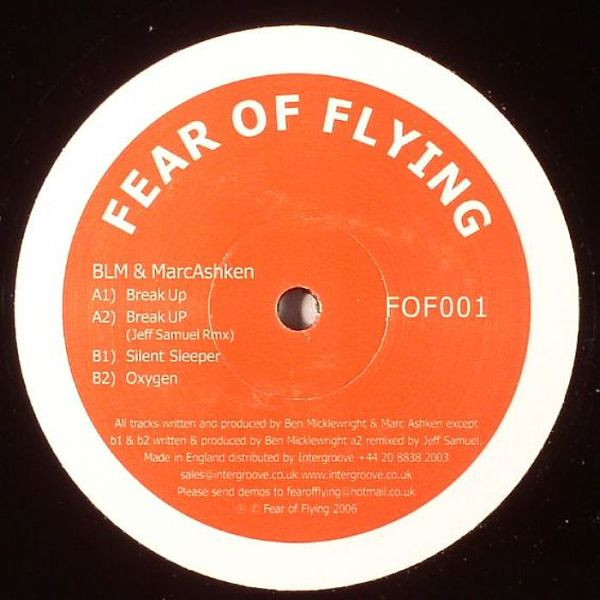 BLM & Marc Ashken - Break Up | Fear Of Flying (FOF001) - main BLM & Marc Ashken - Break Up | Fear Of Flying (FOF001) - main