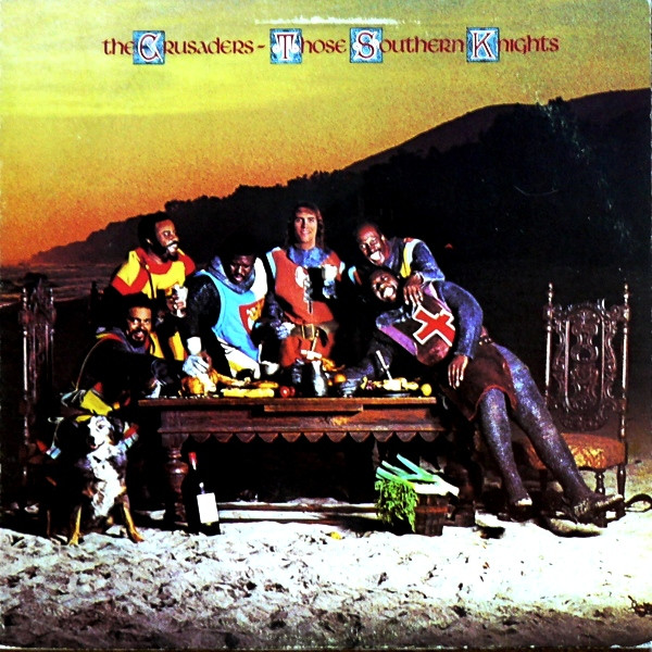 The Crusaders - Those Southern Knights | ABC Blue Thumb (BTSD-6024) - main