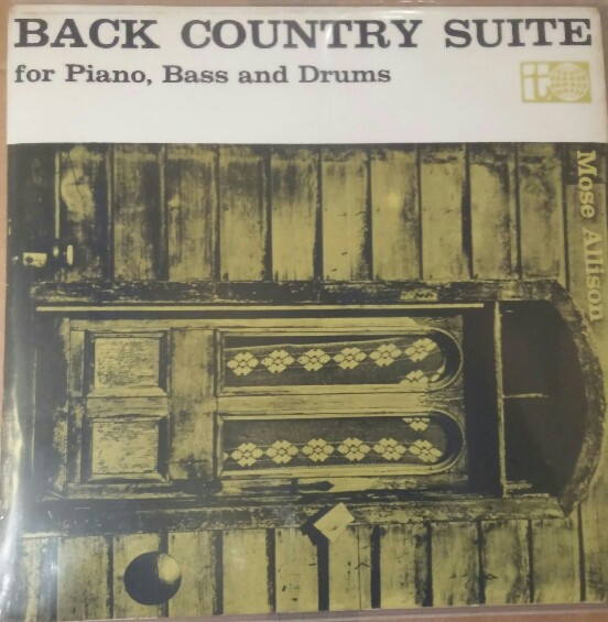 Mose Allison - Back Country Suite For Piano, Bass And Drums | Transatlantic Records (PR 7091) - main Mose Allison - Back Country Suite For Piano, Bass And Drums | Transatlantic Records (PR 7091) - main