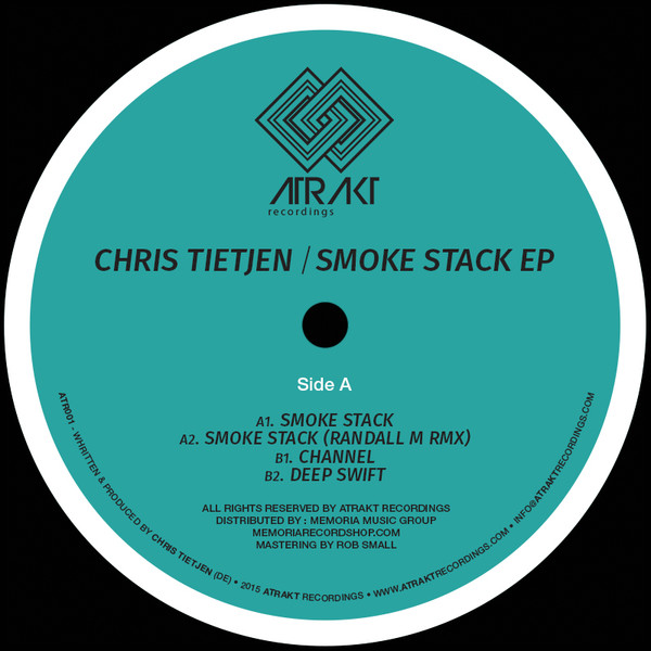 Chris Tietjen - Smoke Stack EP | Atrakt (ATR001)