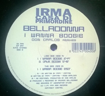 Belladonna - I Wanna Boogie | Irma CasaDiPrimordine (ICP 097) - 3