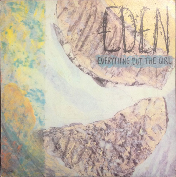 Everything But The Girl - Eden | WEA (24 0395-1)