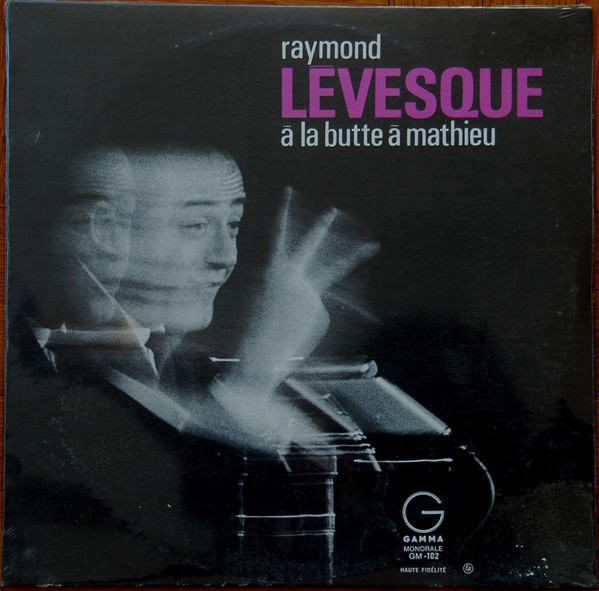 Raymond Lévesque - À La Butte À Mathieu | Gamma (GM-102)