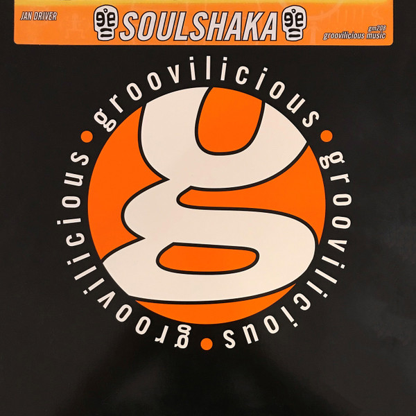 Jan Driver - Soulshaka | Groovilicious (GM 208) - main