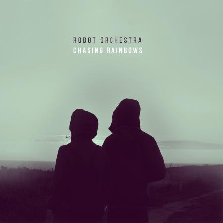 Robot Orchestra - Chasing Rainbows | Vinyl Digital (VinDig150) - main Robot Orchestra - Chasing Rainbows | Vinyl Digital (VinDig150) - main