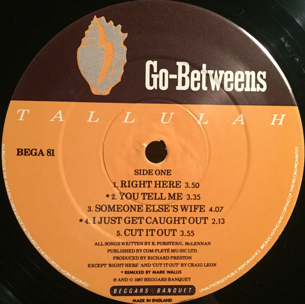 The Go-Betweens - Tallulah | Beggars Banquet (BEGA 81) - 3