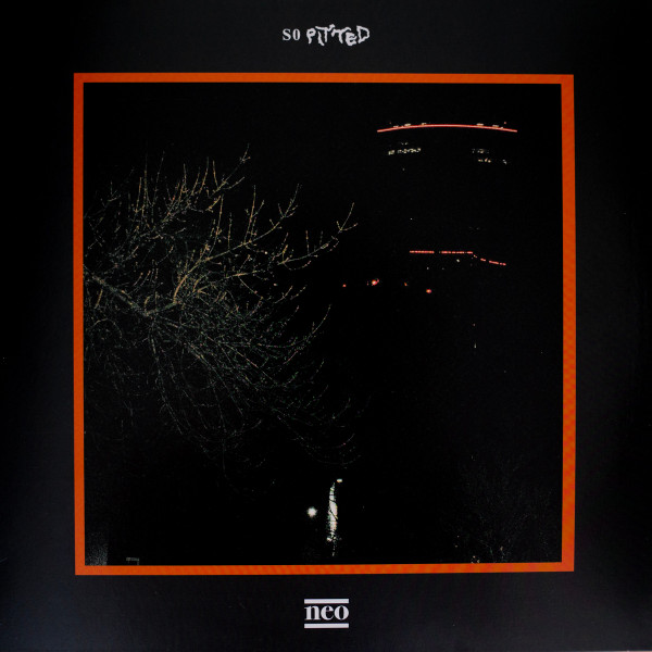 So Pitted - Neo LP - WHITE VINYL | Sub Pop (SP1153) - main So Pitted - Neo LP - WHITE VINYL | Sub Pop (SP1153) - main