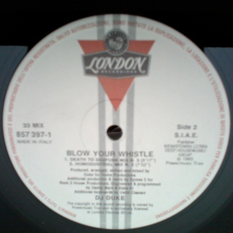 DJ Duke - Blow Your Whistle | London Records (857 397-1)