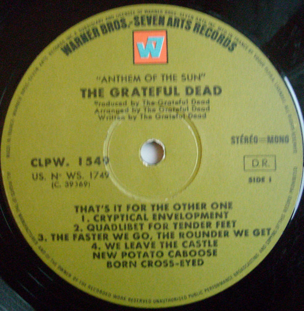 The Grateful Dead - Anthem Of The Sun | Warner Bros. - Seven Arts Records (CLPW. 1549) - 3