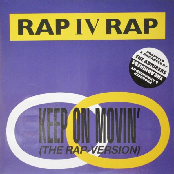 Rap IV Rap - Keep On Movin' (The Rap Version) | ZYX Records (ZYX 6187-12)