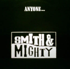 Smith & Mighty - Anyone... | Three Stripe Records (SNMX 3) - main Smith & Mighty - Anyone... | Three Stripe Records (SNMX 3) - main