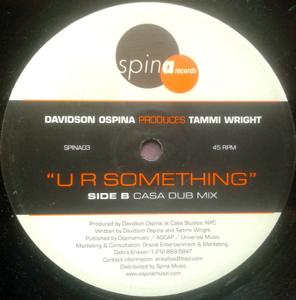 Davidson Ospina Produces Tammi Wright - U R Something | Spina Records (SPINA03) - 2 Davidson Ospina Produces Tammi Wright - U R Something | Spina Records (SPINA03) - 2