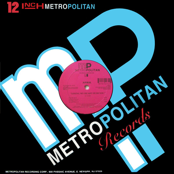 April - Losing My Heart Over You / Return Him Safely Home | Metropolitan Recording Corporation (MRC 04471) - main