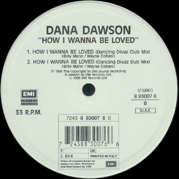 Dana Dawson - How I Wanna Be Loved | EMI United Kingdom (8 83007 6) - 2