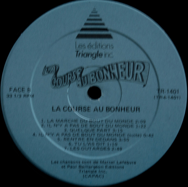 Marcel Lefebvre / Paul Baillargeon - La Course Au Bonheur | Les Editions Triangle (TR 1401) - 4 Marcel Lefebvre / Paul Baillargeon - La Course Au Bonheur | Les Editions Triangle (TR 1401) - 4