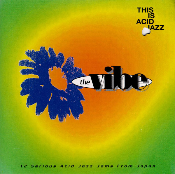 Various - This Is Acid Jazz: The Vibe | Instinct Records (EX-285-2)